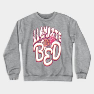 Llamaste in Bed Crewneck Sweatshirt